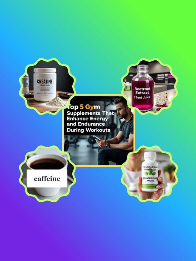 Train Well Daily: Top 5 Gym Supplements That Enhance Energy and Endurance During Workouts